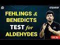 Fehlings and benedicts test | IIT JEE | Vineet Khatri | ATP STAR