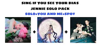 Sing if you see your bias Jennie Solo Pack Solo+You and me+Spot