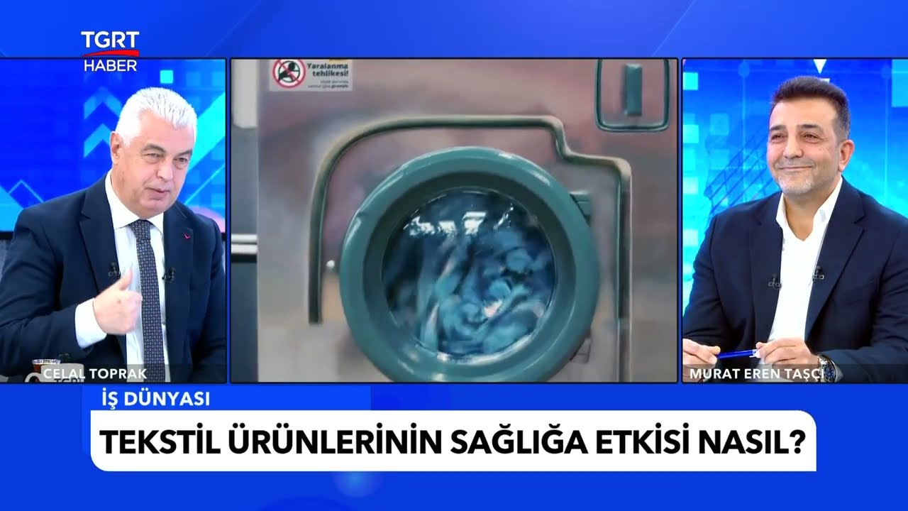 MURAT EREN TAŞÇI, TÜRKİYE'DE TEKSTİL SEKTÖRÜNÜ ANLATIYOR. CELAL TOPRAK İLE İŞ DÜNYASI
