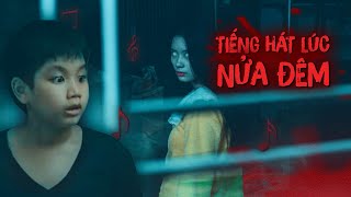 Tiếng Hát Lúc Nửa Đêm | Phim kinh dị Việt Nam| Bambi Nguyễn Phúc Khang