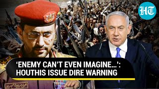 Iran-Backed Houthis Issue Warning To Israel Over Rafah Op | Yemeni Rebels Planning Fresh Escalation?