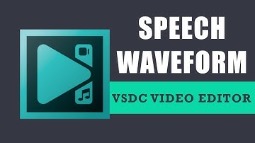 How to make a speech waveform animation in VSDC Free Video Editor?