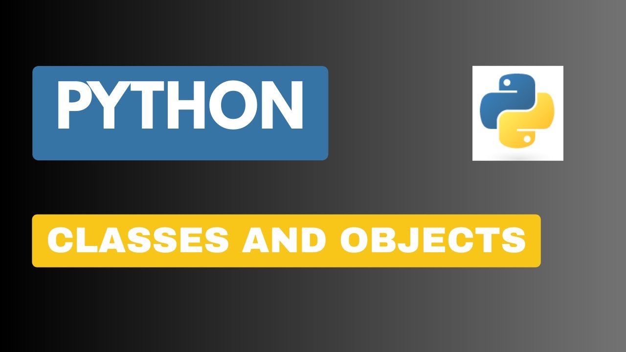 Classes and Objects in Python - YouTube