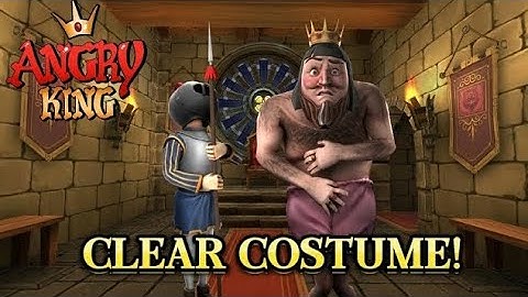 Angry King Clear Costume Prank Normal Mode Full Gameplay!