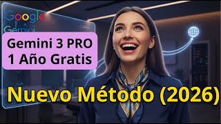 GEMINI PRO 3.0 POR 1 AÑO ¡GRATIS! 🎯Método Actualizado 2026✨ ¡Actívalo Hoy!