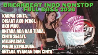 DJ KARMA CINTA - ANDRA RESPATI VIRAL TIK TOK || BREAKBEAT INDO NONSTOP FULL BASS 2020