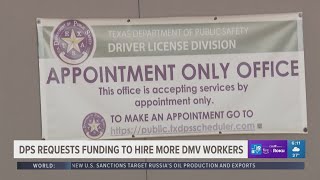 Texas DPS requests additional funding to hire more DMV workers