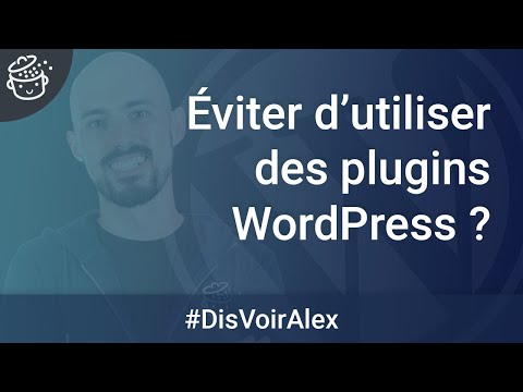 Peut-on éviter d'installer des plugins WordPress ? - DVA #76