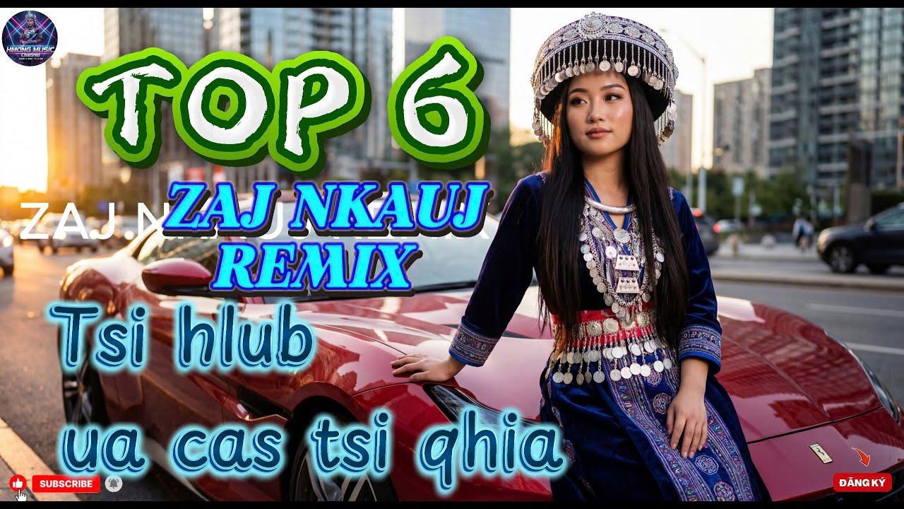 TOP 6 HOT YOG TSI HLUB UA CAS TSI QHIA REMIX 2026 –  