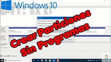 Como Particionar un Disco Duro Sin Programas en Windows 10