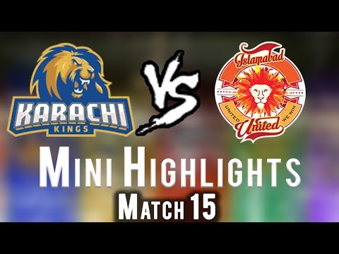Short Highlights | Karachi kings Vs Islamabad United | Match 15 | 4th March | HBL PSL 2018 | M1F1