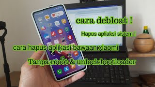 Cara  Menghapus Aplikasi Bawaan Xiaomi ( Debloat )  TANPA ROOT & UNLOCK BOOTLOADER screenshot 4