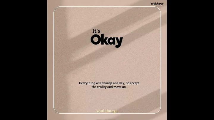 It's Okay | Accept Reality & Move Forward 🌿 #soulcharge #quotes