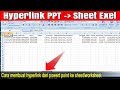 Cara Hyperlink Powerpoint ke Sheet Excel