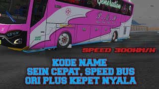KODE NAME SEIN CEPAT, SPEED BUS ORI DAN KEPET MENYALA , REM BUSSID V3.6.1