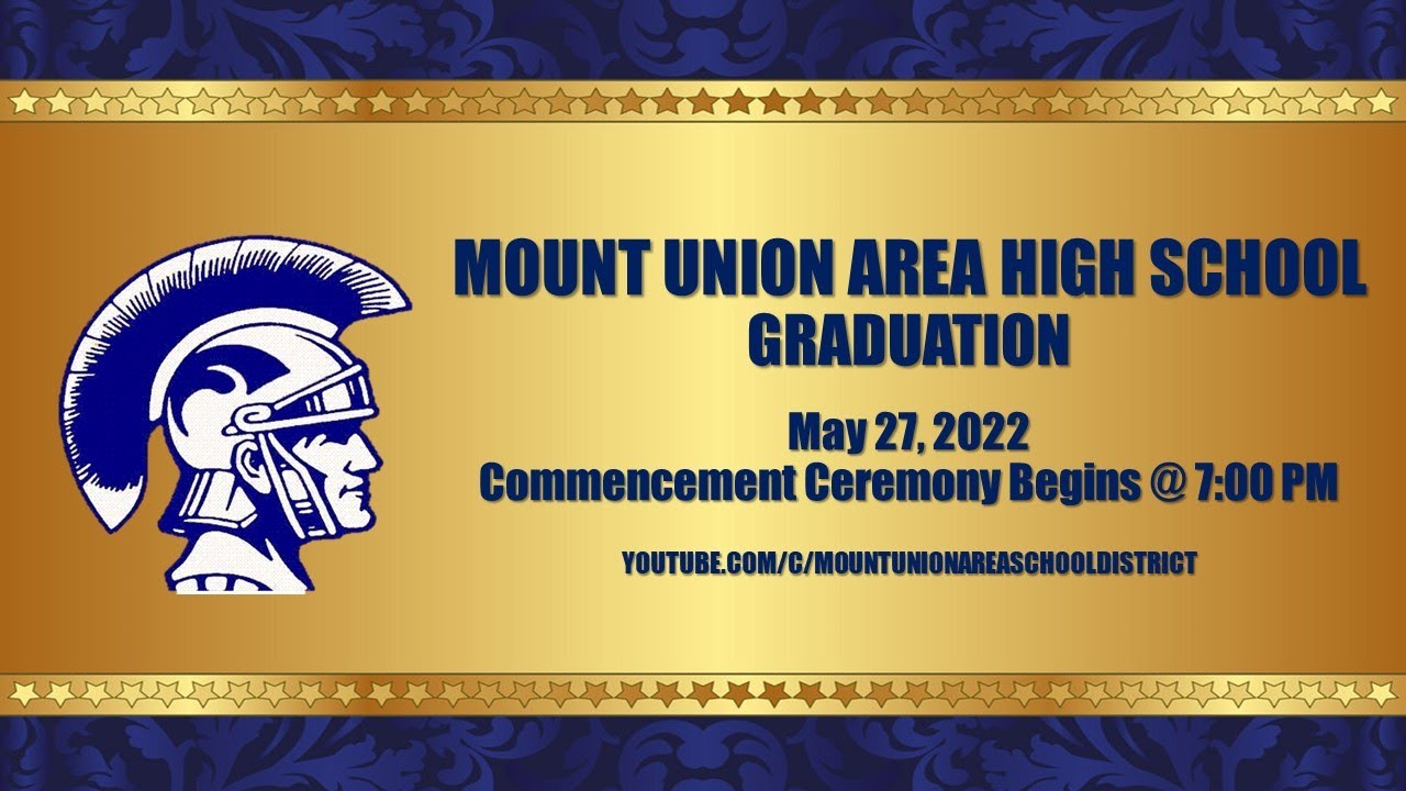 Commencement 2022 Mount Union Area High School YouTube