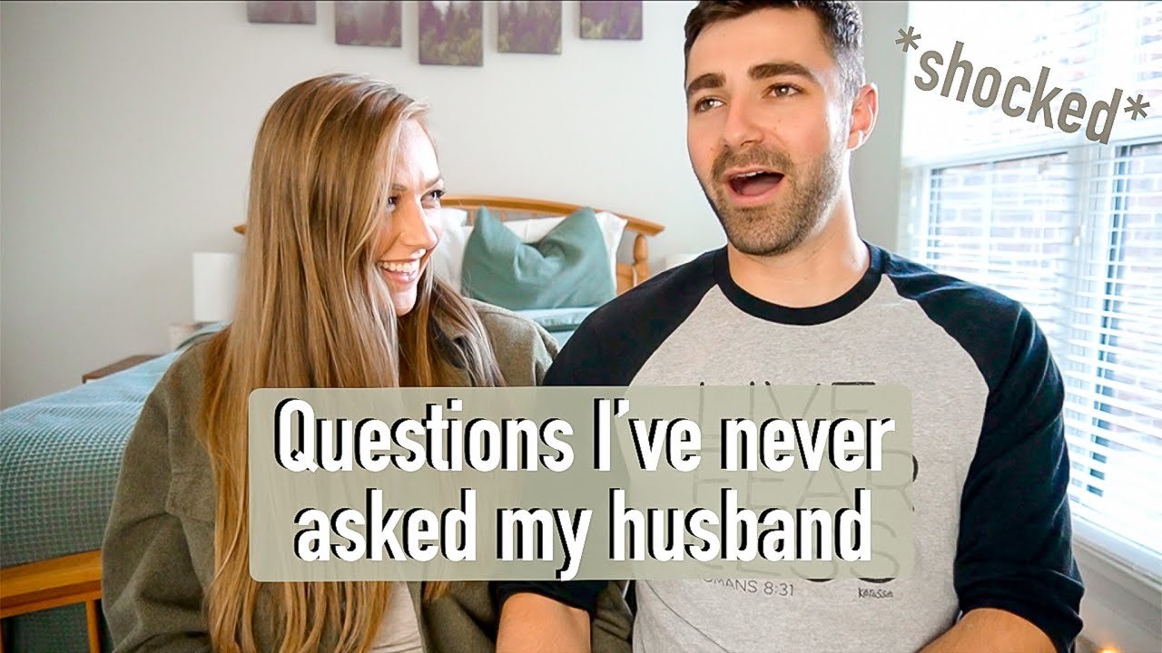 Questions I've Never Asked My Husband! - YouTube
