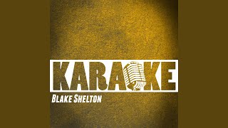 The Baby (Karaoke Version) (Originally Performed By Blake Shelton)