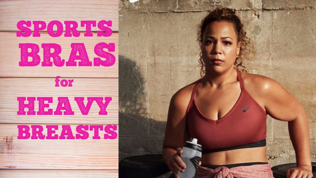Best Sports Bras for Heavy Breasts for Workout (Affordable for Large Chests  & Big Bust Support) 