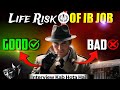 🔥How much Risk is there in IB jobs? | IB ACIO-2 | IB SECURITY ASSISTANT | IB LIFE RISKS🔥 