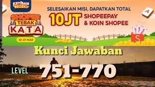 Shopee Tebak Kata Level 751 752 753 754 755 756 757 758 759 760 761 762 763 764 765 766 770 Terbaru