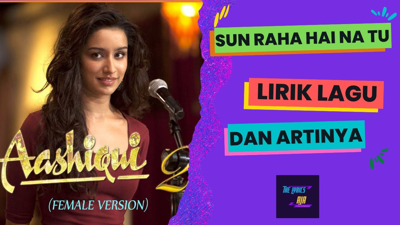Sun Raha Hai Female Version | Sun Raha Hai Song Lyrics in Hindi – JTCP
