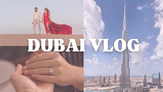 DUBAI VLOG | Surprise proposal, Burj Khalifa & Desert photoshoot