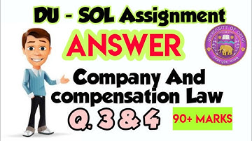 COMPANY AND COMPENSATION LAW ASSIGNMENT SOLUTION ||DU SOL ASSIGNMENT SOLUTION 2020 ||B.Com 2nd Year.