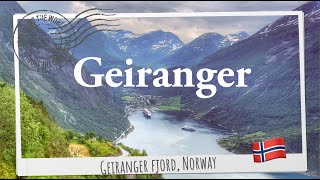 GEIRANGER, the most beautiful fjord in Norway