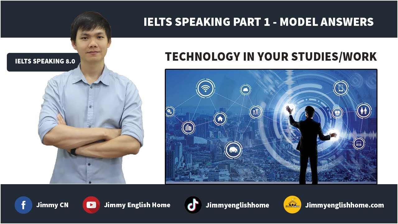 Ielts Speaking Part 1 Model Answers - Technology In Your Work Study