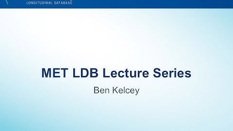 MET LDB Lecture Series: Ben Kelcey