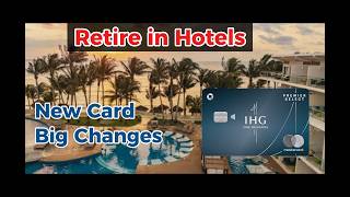 The New IHG Card: A Must-Have for Luxury Retirement Travel