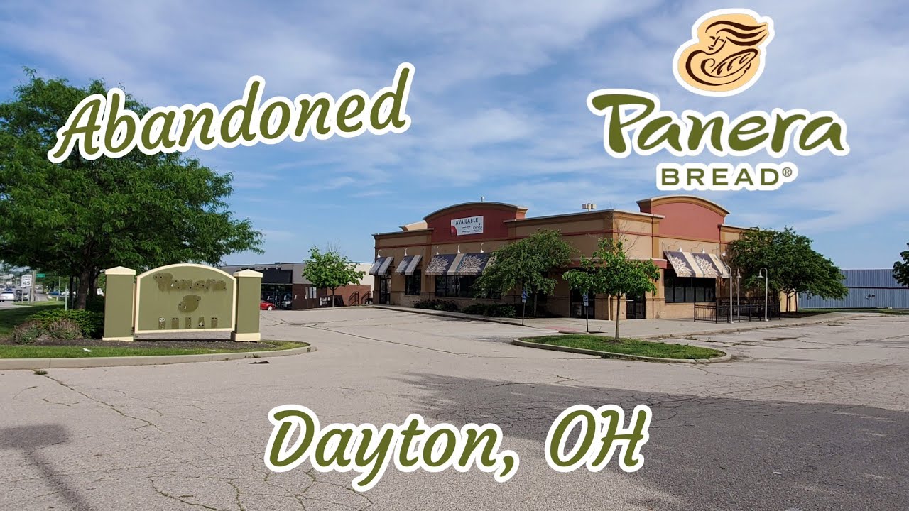 Abandoned Panera Bread Dayton, OH YouTube