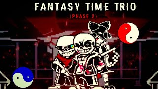 FANTASY TIME TRIO: PHASE 2 (FIGHT ANIMATION)
