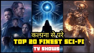 Top 20 Mind-Bending SCI-FI Series That Redefined the Genre! | Best Series On Netflix & Apple TV+