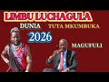 LIMBU LUCHAGULA DUNIA TUTA MKUMBUKA MAGUFULI Audio Offrical 2026