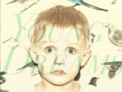 young dreams dream alone wake together