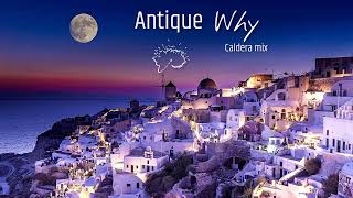 Antique - Why   Caldera Mix # Nikos Danelakis