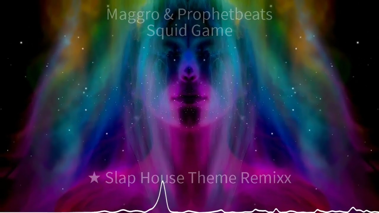 Maggro & Prophetbeats - Squid Game  (Slap House Theme Remix) 