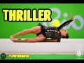 #187 | Thriller- music rhythmic gymnastics