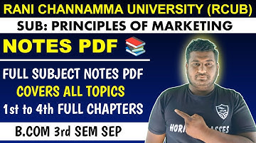 Notes: Principles of Marketing | B.Com 3rd Sem SEP | RCUB | Rani Channamma University Belagavi | Hor