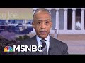 Rev. Sharpton: Trump Is Playing To A Dwindling Crowd Of People | Morning Joe | MSNBC