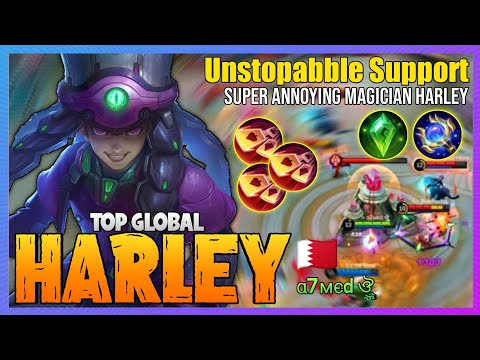 Harley Unstopabble Support - Harley Best Build 2021 [ Top Global Harley ] α7мєd ঔৣ - Mobile Legends @MobaHolic