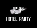 Hotel Party Groovy UKG & House Set in Austin, Texas | Club Fast 8.29