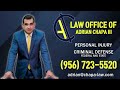 Advert for Personal Injury Lawyer Adrian Chapa, III