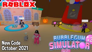 Roblox Bubble Gum Simulator New Code October 2021