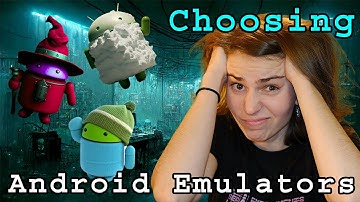 Choosing an Android Emulator for Malware Reversing, Development, and More!