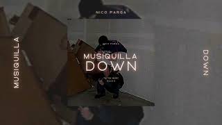 Nico Parga - Musiquilla Down (Only Track)