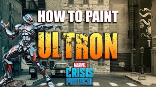 Sorastro's Marvel: Crisis Protocol Painting Guide Ep.9 - Ultron