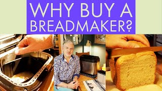 Why Buy A Breadmaker?